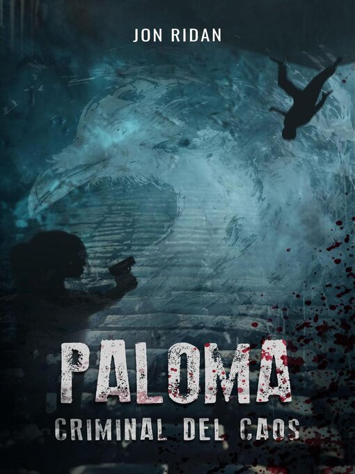 Title details for Paloma by Jon Ridan - Available
